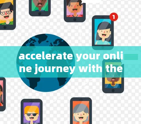 accelerate your online journey with the ultimate Microsoft extension