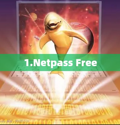 1.Netpass Free